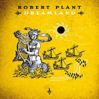 RObert_Plant-Dreamland_small.jpg (9168 bytes)
